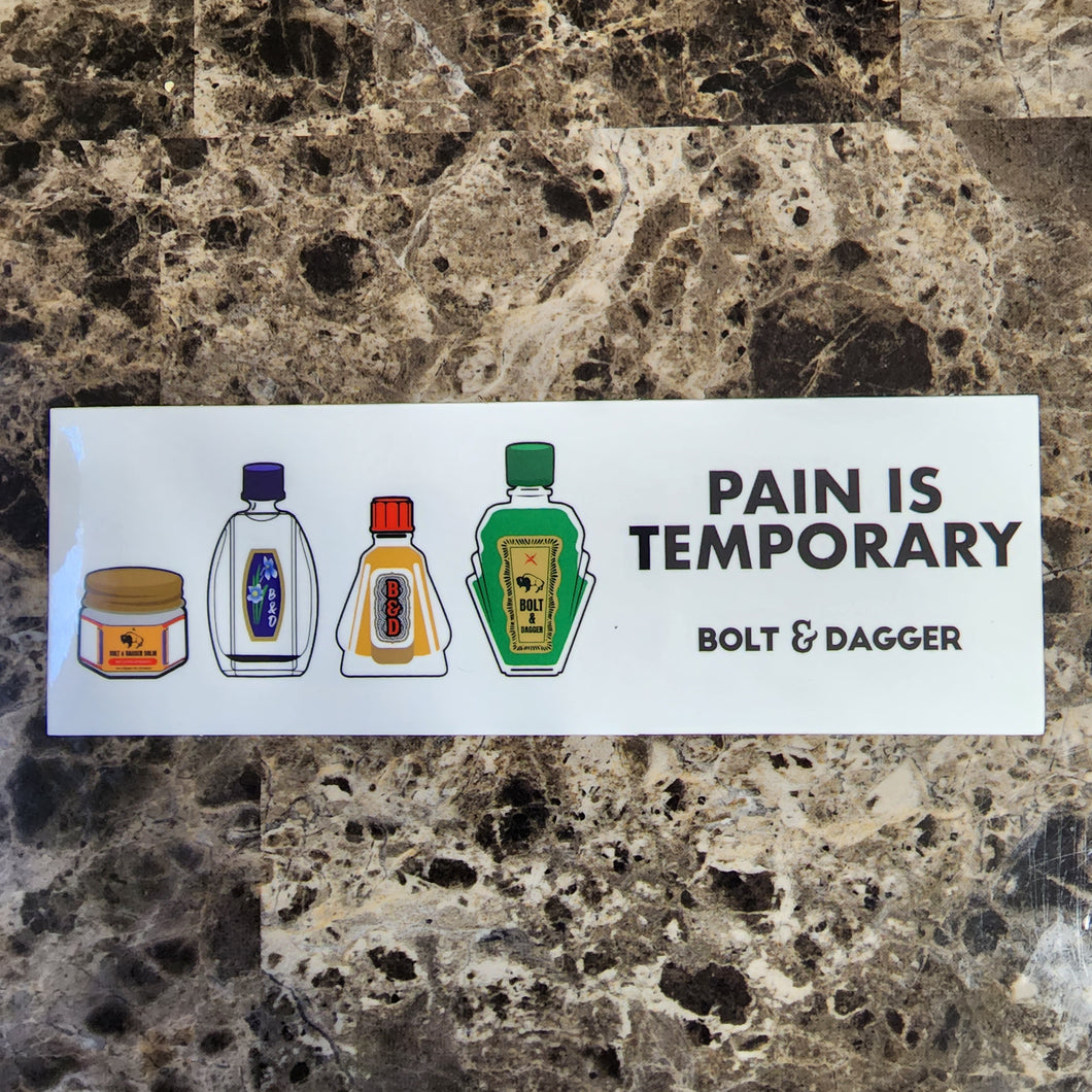 Pain is Temporary Sticker